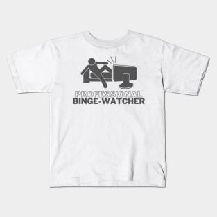 Professional Binge Watcher Kids T-Shirt